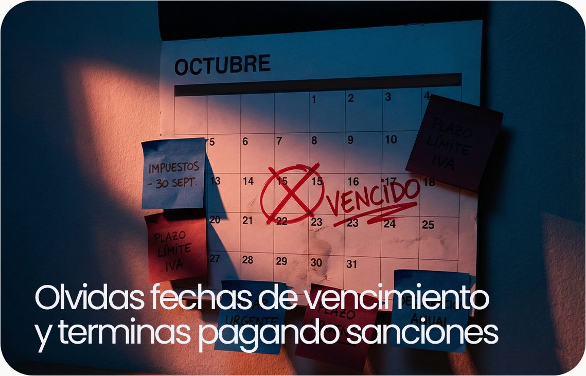Olvidas fechas de vencimiento y terminas pagando sanciones